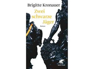 9783608938852 - Zwei schwarze Jäger - Brigitte Kronauer Gebunden