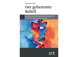 9783608948806 - Der gehemmte Rebell - Hermann Lang Gebunden