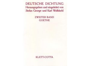 9783608956634 - Deutsche Dichtung Band 2 (Deutsche Dichtung Bd 2) - Johann Wolfgang von Goethe Gebunden