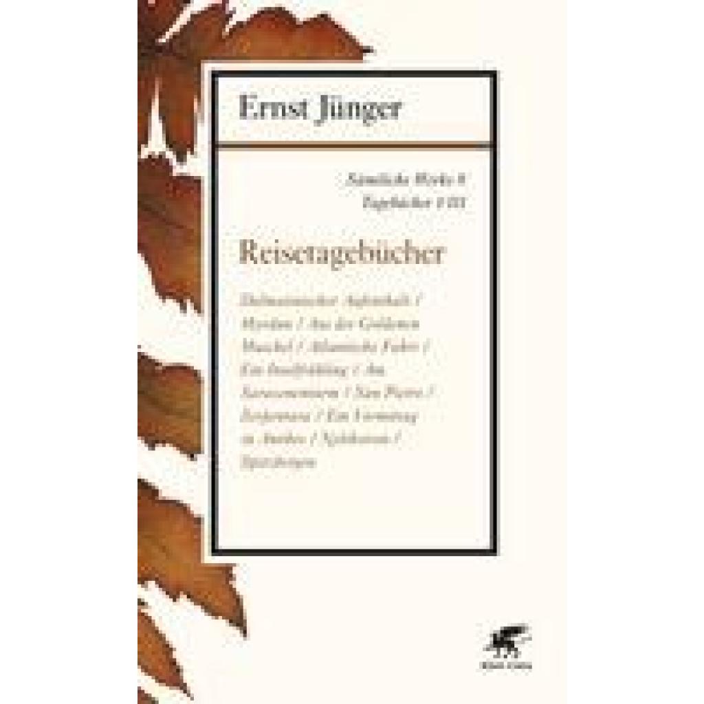 9783608963083 - Sämtliche Werke 8 Reisetagebücher - Ernst Jünger Kartoniert (TB) 9783608963083 - Sämtliche Werke 8 Reisetagebücher - Ernst Jünger Kartoniert (TB)