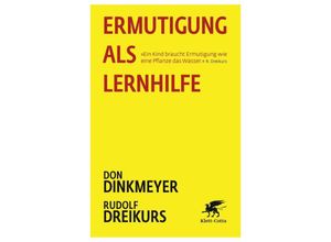 9783608963526 - Ermutigung als Lernhilfe - Don Dinkmeyer Rudolf Dreikurs Kartoniert (TB)