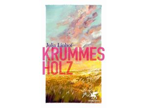 9783608966091 - Krummes Holz - Julja Linhof Gebunden