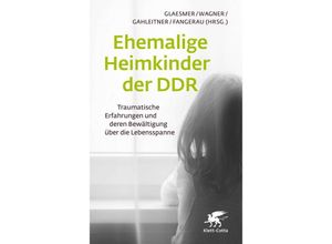 9783608980950 - Ehemalige Heimkinder der DDR Kartoniert (TB)