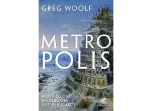 9783608983708 - Metropolis - Greg Woolf Gebunden