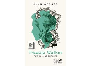 9783608987324 - Treacle Walker - Alan Garner Gebunden