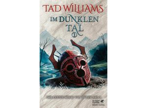 9783608987362 - Im dunklen Tal 1 - Tad Williams Gebunden