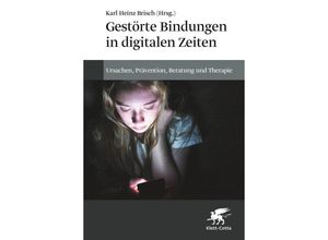 9783608987393 - Gestörte Bindungen in digitalen Zeiten Gebunden