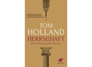 9783608987454 - Herrschaft - Tom Holland Kartoniert (TB) 9783608987454 - Herrschaft - Tom Holland Kartoniert (TB)