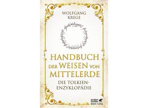 9783608987508 - Handbuch der Weisen von Mittelerde - Wolfgang Krege Gebunden