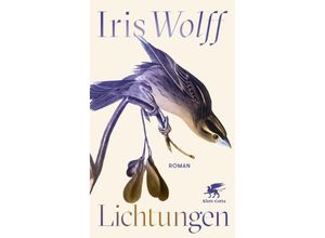 9783608987706 - Lichtungen - Iris Wolff Gebunden