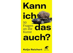 9783608987966 - Kann ich das auch? - Kolja Reichert Gebunden