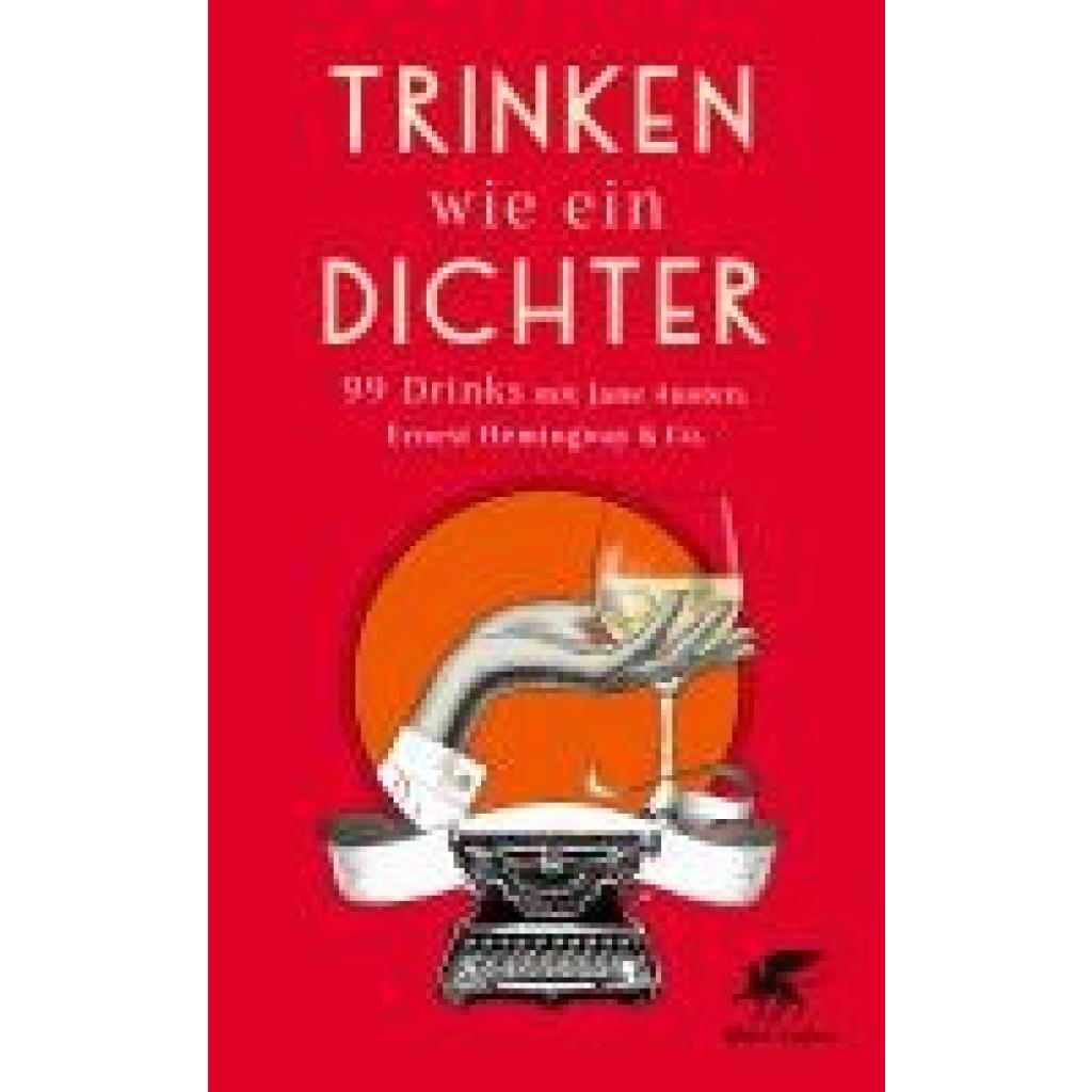 9783608988291 - Trinken wie ein Dichter