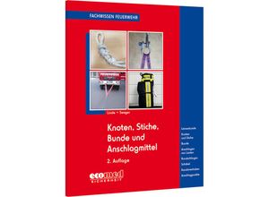 9783609688930 - Knoten Stiche Bunde und Anschlagmittel - Christof Linde Marius Seeger Kartoniert (TB)