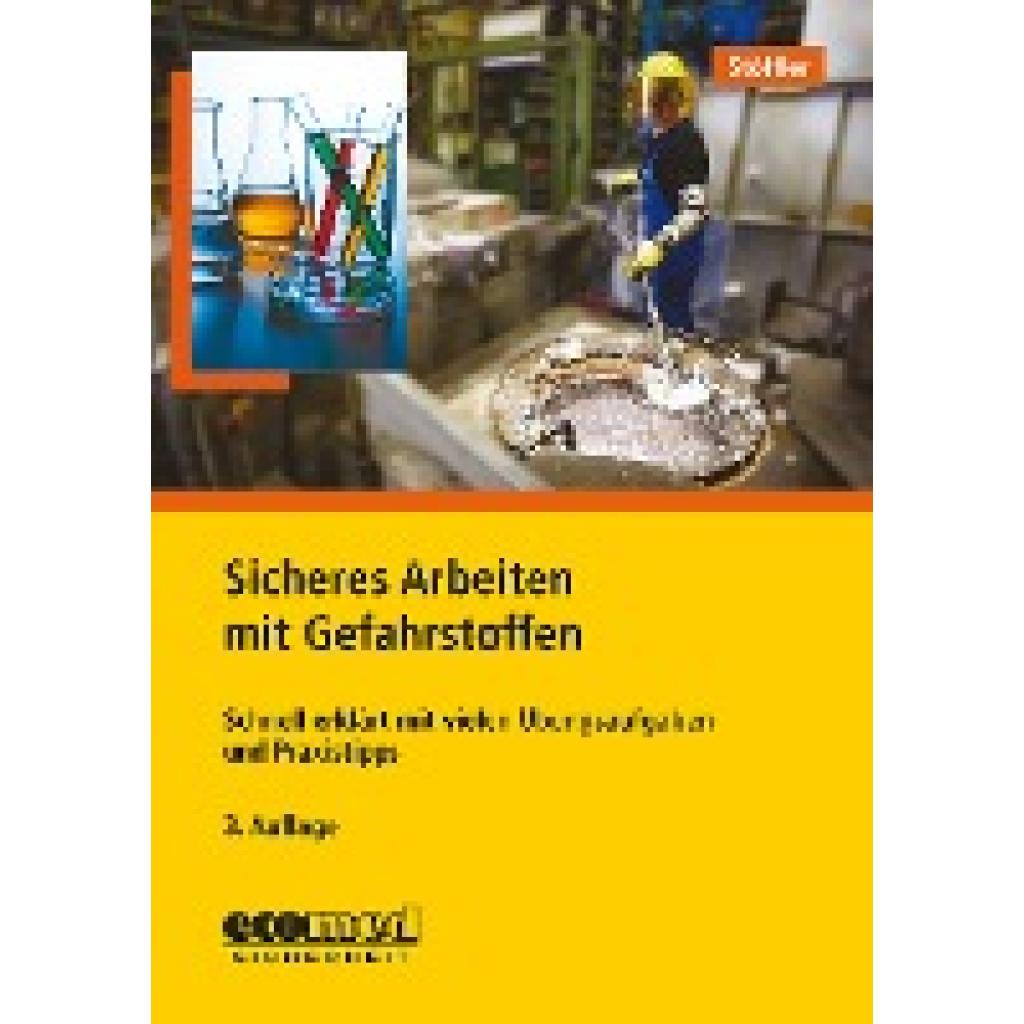 9783609690780 - Sicheres Arbeiten mit Gefahrstoffen - Birgit Stöffler Kartoniert (TB) 9783609690780 - Sicheres Arbeiten mit Gefahrstoffen - Birgit Stöffler Kartoniert (TB)