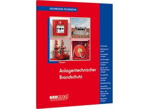 9783609695273 - Fachwissen Feuerwehr   Anlagentechnischer Brandschutz - Hans Kemper Kartoniert (TB)