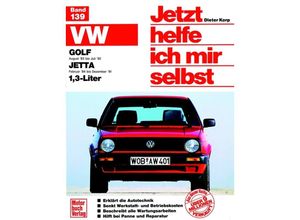 9783613013377 - Jetzt helfe ich mir selbst Bd139 VW Golf II (ab Aug 1983) VW Jetta II (ab Febr 1983) 13 Liter - Dieter Korp Kartoniert (TB)