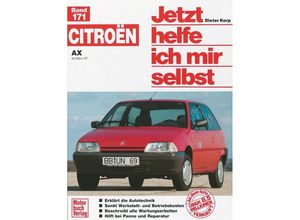 9783613016170 - Jetzt helfe ich mir selbst Bd171 Citroën AX ab März 87 - Citroen AX (ab März 87) Kartoniert (TB)