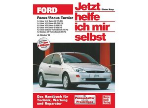 9783613020849 - Jetzt helfe ich mir selbst Bd217 Ford Focus   Focus Turnier (ab Oktober 1998) - Dieter Korp Kartoniert (TB)