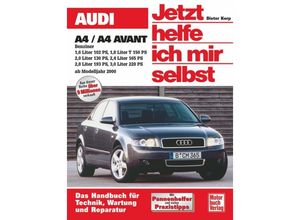 9783613021389 - Jetzt helfe ich mir selbst 221 Audi A4   A4 Avant Benziner ab Modelljahr 2000 - Dieter Korp Kartoniert (TB)