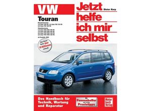 9783613024182 - VW Touran ab Modelljahr 2003   Jetzt helfe ich mir selbst Bd239 - Dieter Korp Kartoniert (TB)