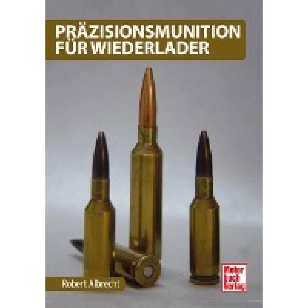 9783613038929 - Albrecht Robert Präzisionsmunition für Wiederlader