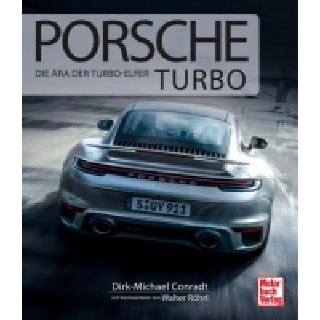 9783613044036 - Porsche Turbo - Walter Röhrl Dirk-Michael Conradt Gebunden