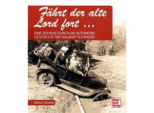 9783613045453 - Fährt der alte Lord fort - Halwart Schrader Kartoniert (TB)
