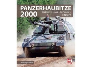 9783613045583 - Panzerhaubitze 2000 - Wolfgang Schneider Gebunden