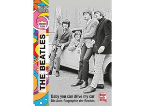 9783613045781 - Motorlegenden - The Beatles - Siegfried Tesche Gebunden