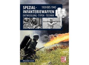 9783613046047 - Spezial-Infanteriewaffen 1939 bis 1945 - Alexander Losert Gebunden