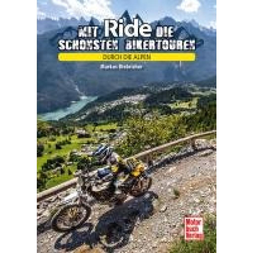 9783613046504 - Biebricher Markus Mit Ride durch die Alpen