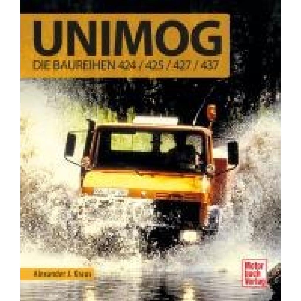 9783613046511 - Kraus Alexander J Unimog - Die Baureihen 425 435 424 427 437 405 4374