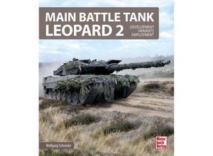 9783613047075 - Main Battle Tank Leopard 2 - Wolfgang Schneider Gebunden