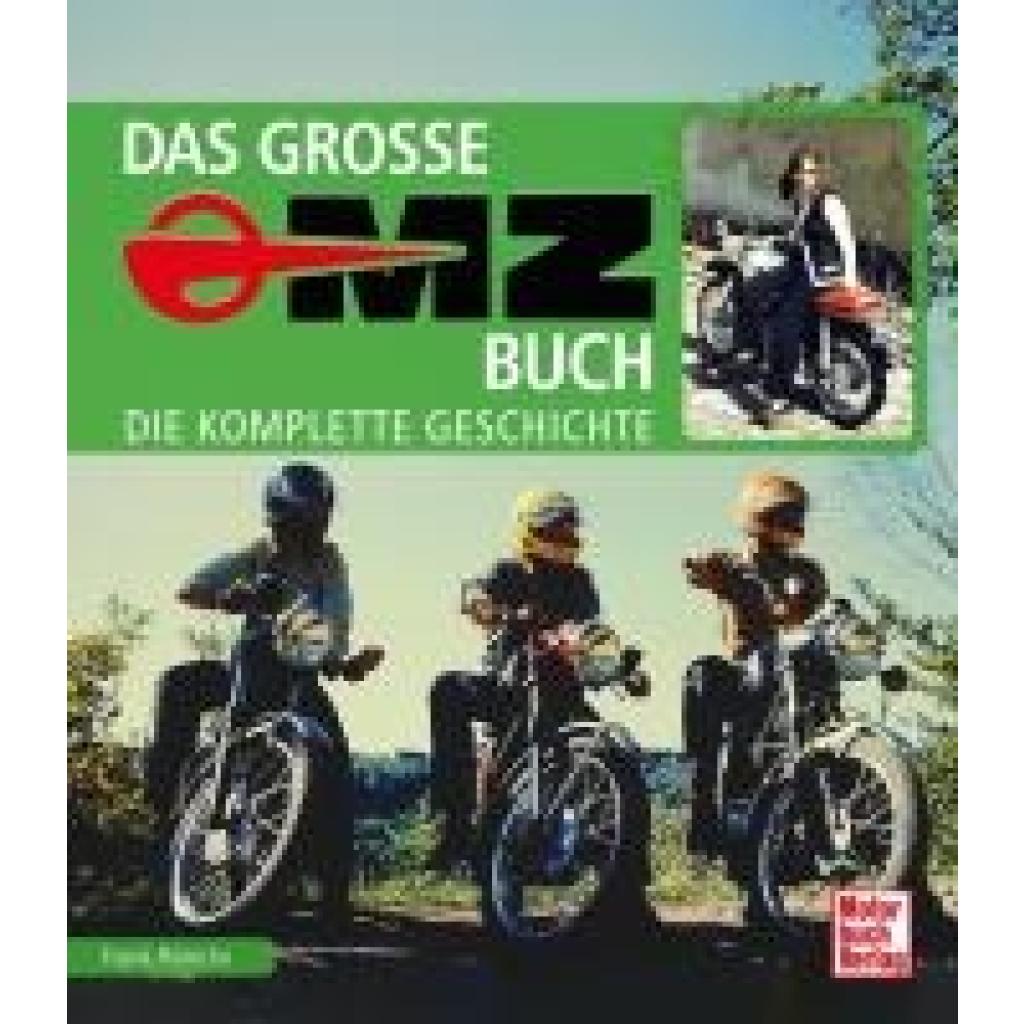 9783613047082 - Rönicke Frank Das große MZ-Buch