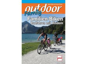 9783613506923 - Outdoor Family   outdoor-Family - Familien-Biken - Helmut Walter Carmen Fischer Kartoniert (TB)