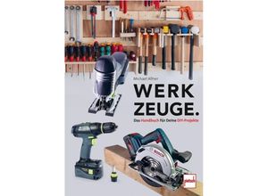 9783613509368 - Werkzeuge Das Handbuch für Deine DIY-Projekte - Michael Allner Gebunden