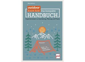 9783613509504 - outdoor Know-how Das kompakte Handbuch - Niko Dohmen Kartoniert (TB)