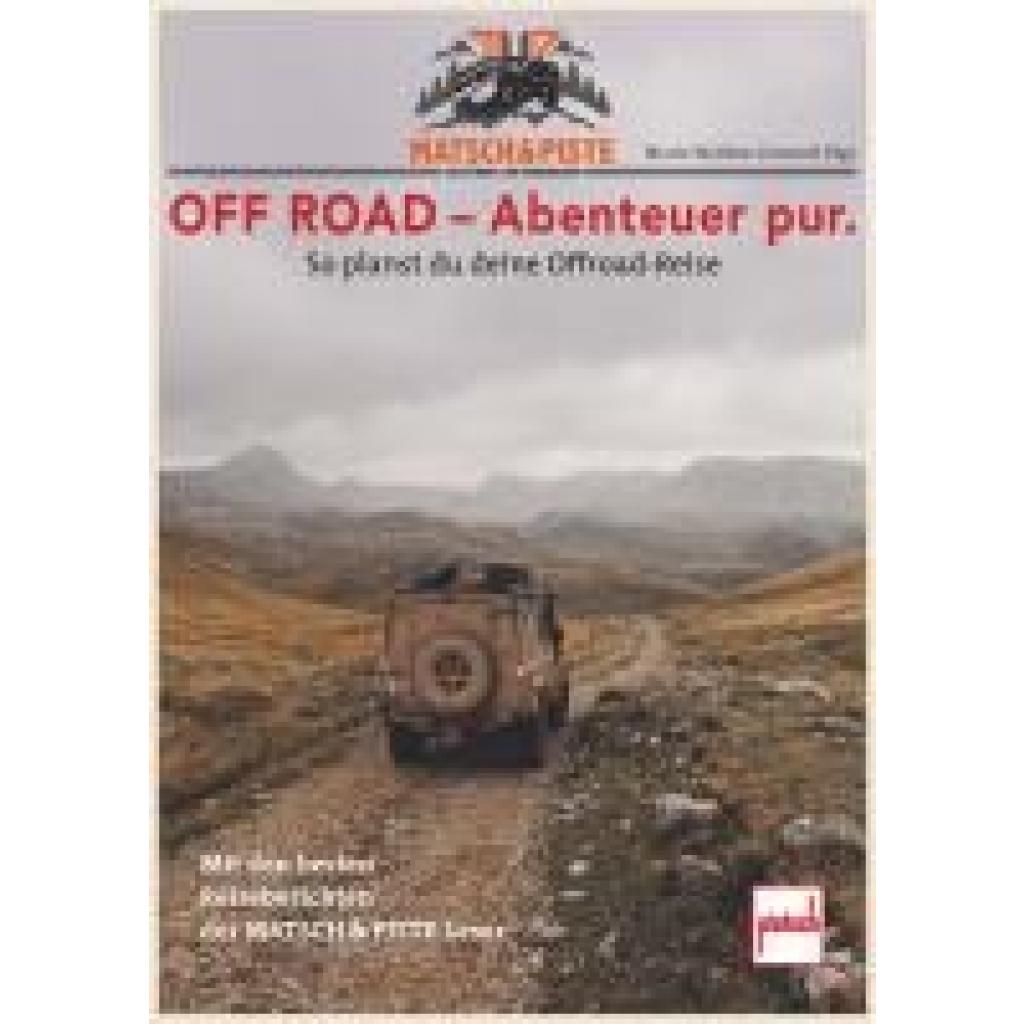 9783613509719 - Woithon-Dornseif Nicole MATSCH&PISTE OFF ROAD - Abenteuer pur