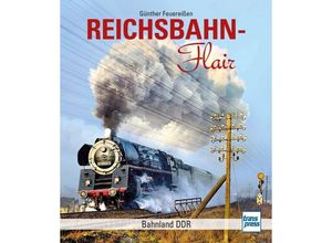 9783613717022 - Reichsbahnflair - Günther Feuereißen Gebunden