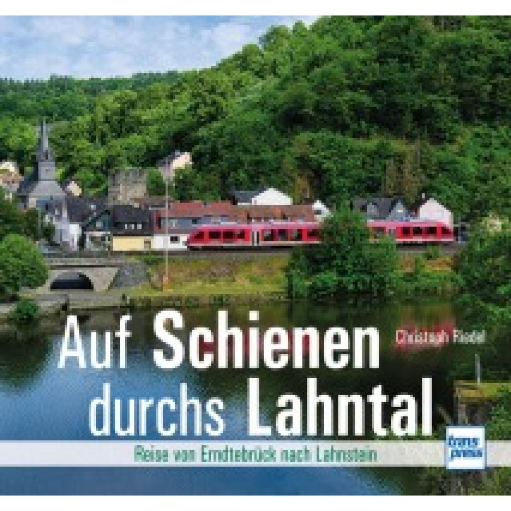 9783613717213 - Riedel Christoph Auf Schienen durchs Lahntal