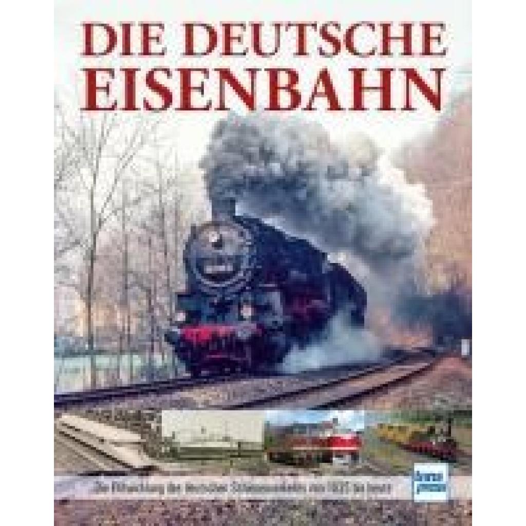 9783613717251 - Asmus Carl Die Deutsche Eisenbahn