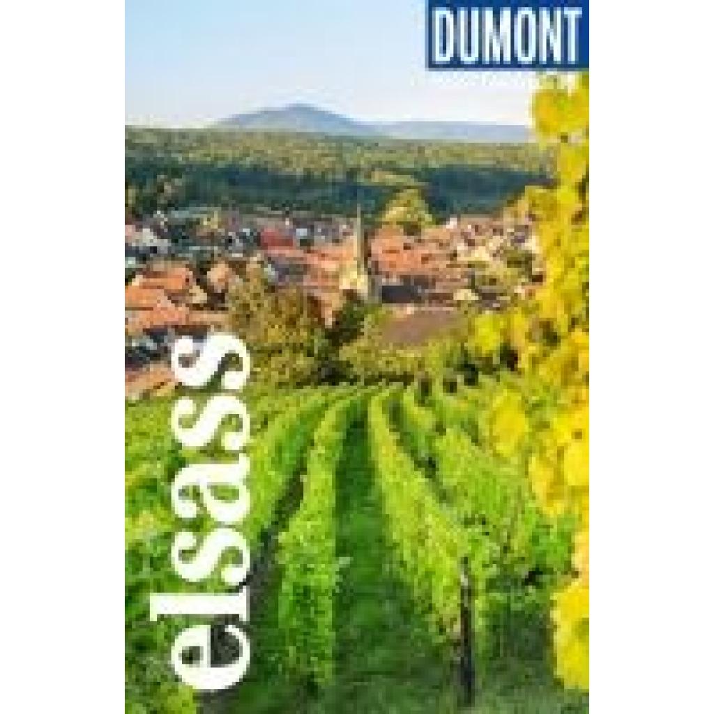 9783616007236 - Braunger Manfred DuMont Reise-Taschenbuch Reiseführer Elsass