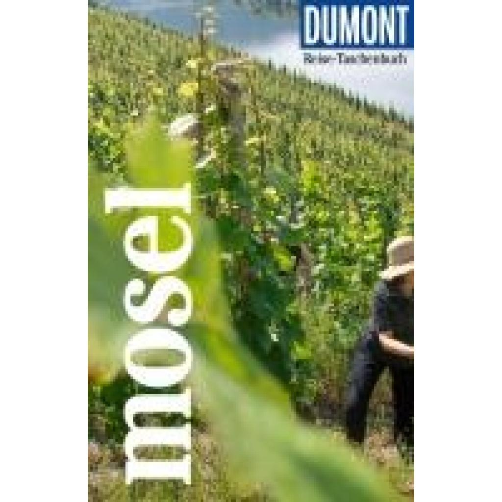 9783616007625 - Sperk Nicole DuMont Reise-Taschenbuch Reiseführer Mosel