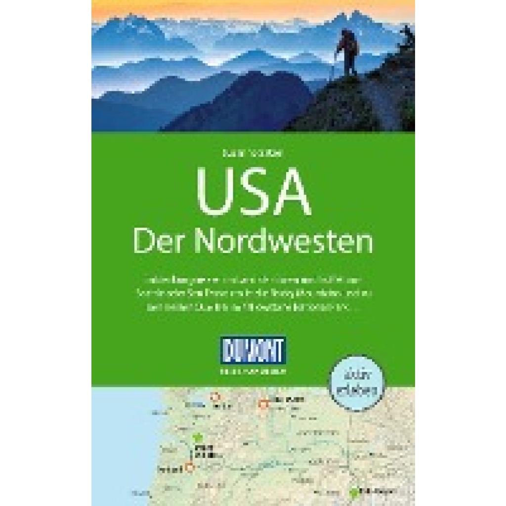 9783616016153 - Satzer Susanne DuMont Reise-Handbuch Reiseführer USA Der Nordwesten