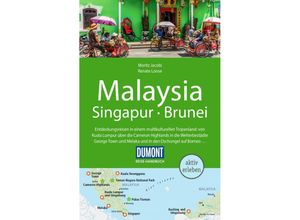 9783616016566 - DuMont Reise-Handbuch Reiseführer Malaysia Singapur Brunei - Renate Loose Moritz Jacobi Kartoniert (TB)