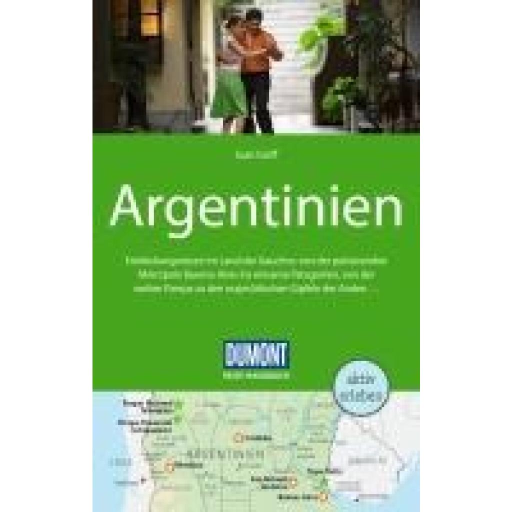 9783616016573 - Garff Juan DuMont Reise-Handbuch Reiseführer Argentinien