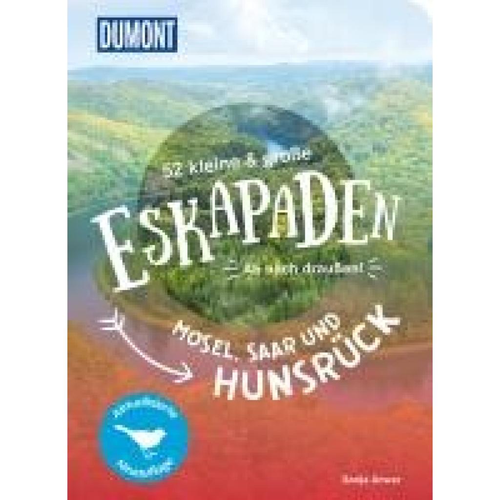 9783616028309 - Anwar Sonja 52 kleine & große Eskapaden Mosel Saar und Hunsrück