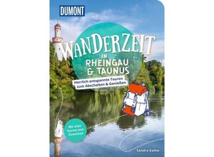 9783616032313 - DuMont Wanderzeit in Rheingau & Taunus - Sandra Kathe Kartoniert (TB)