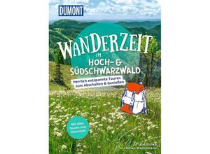 9783616032726 - DuMont Wanderzeit im Hoch- & Südschwarzwald - Kai Glinka Florian Wachsmann Kartoniert (TB)