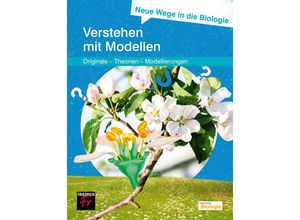 9783617220146 - Neue Wege in die Biologie Verstehen mit Modellen - Anette Upmeier zu Belzen Kartoniert (TB)